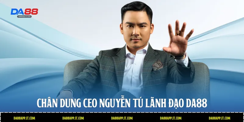 Ceo Nguyễn Tú Và Hành Trình Đưa Thương Hiệu Da88 Vươn Tầm - Vexin