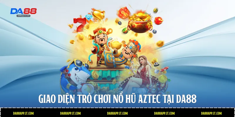 Nổ Hũ Aztec Tại Da88 - Bí Quyết Chinh Phục Kho Báu Cổ Đại - Vexin