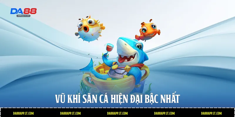 Bắn Cá Ăn Xu Tại Da88 - Sảnh Game Giải Trí Đẳng Cấp - Vexin