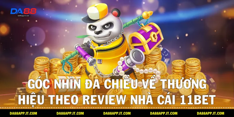 Review Nhà Cái 11Bet Từ Da88: Nền Tảng Cá Cược Đỉnh Cao - Vexin