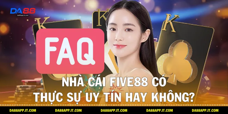 Review Nhà Cái Five88: Đánh Giá Chi Tiết Nhất Từ Da88 - Vexin